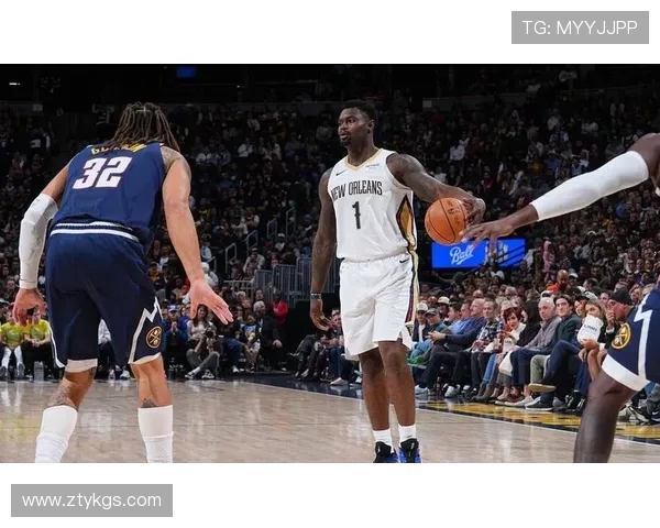 原创约基奇28+11+12创神迹，掘金力擒鹈鹕！沃特森32+12创2纪录，锡安14分